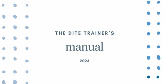 The DITE trainer’s manual is ready